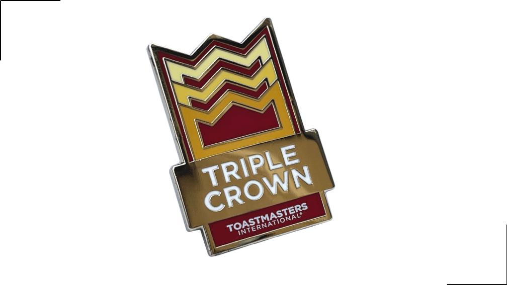 Toastmasters Triple Crown pin • Kevin Harrington Toastmasters Triple Crown pin