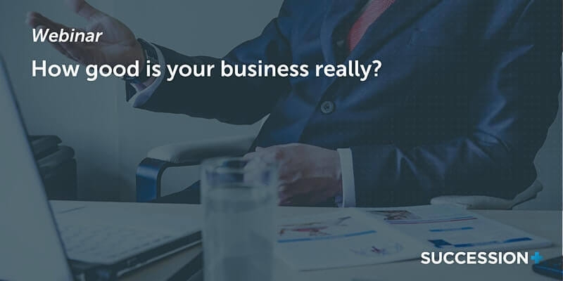 How good is your business really?