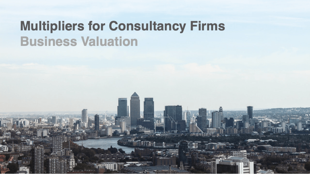 Multipliers for Consultancy Firms - Business Valuation