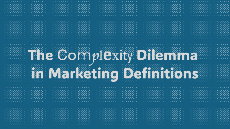 Marketing Complexity The Complexity Dilemma in Marketing Definitions