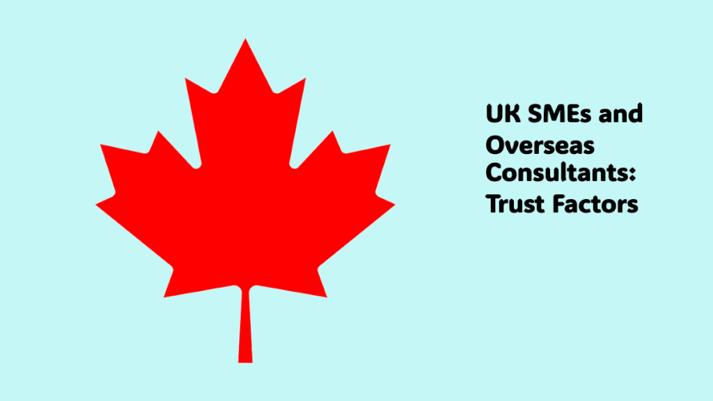 UK SMEs and Overseas Consultants: Trust Factors